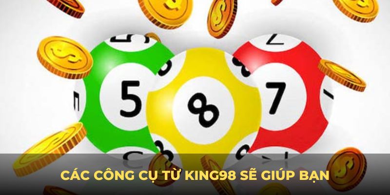 Các công cụ từ King88 sẽ giúp bạn dễ dàng hơn trong việc dự đoán kết quả